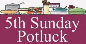 5th Sunday Potluck